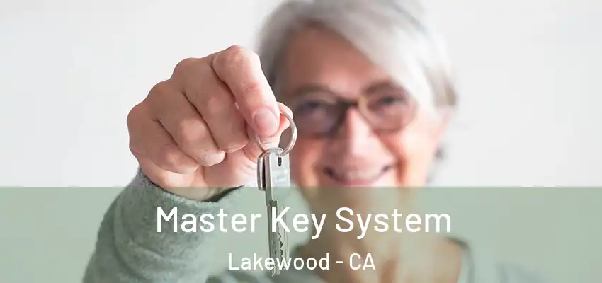  Master Key System Lakewood - CA